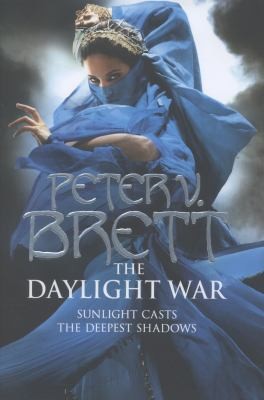 Peter V. Brett: The Daylight War (2013, HarperCollins Publishers)