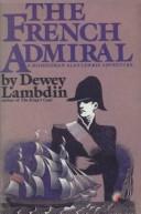 Dewey Lambdin: The French admiral (1999, G.K. Hall)