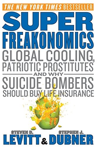 Steven Levitt: SuperFreakonomics (Paperback, 2010, HarperCollins)