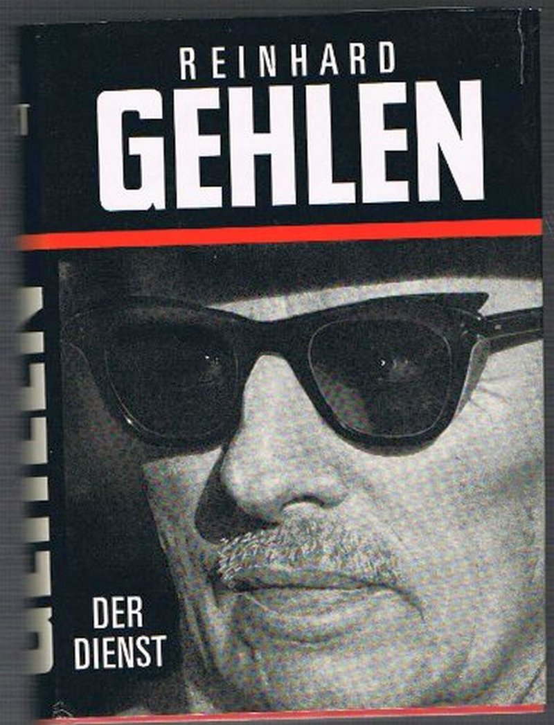 Gehlen, Reinhard: Der Dienst (Hardcover, Deutsch language, v. Hase & Koehler Verlag, Mainz - Wiesbaden)