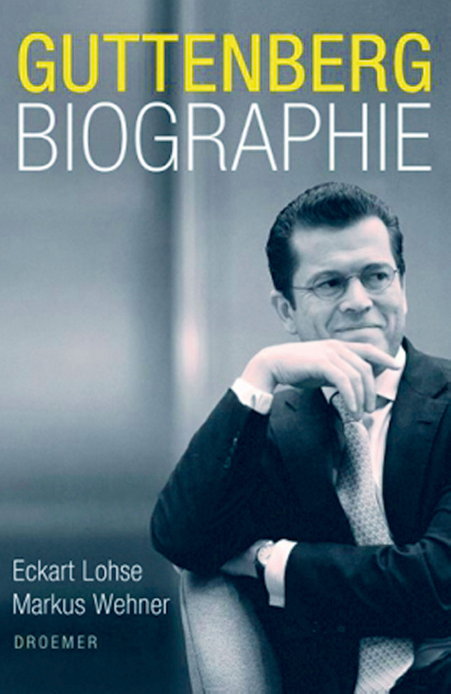 Markus Wehner, Eckart Lohse: Guttenberg (Hardcover, deutsch language, 2011, Droemer)