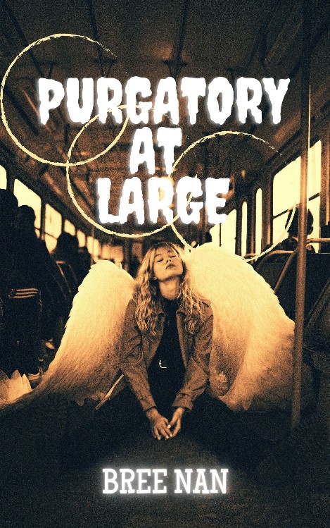 Bree Nan: Purgatory At Large (EBook, english language, Anderland Books)