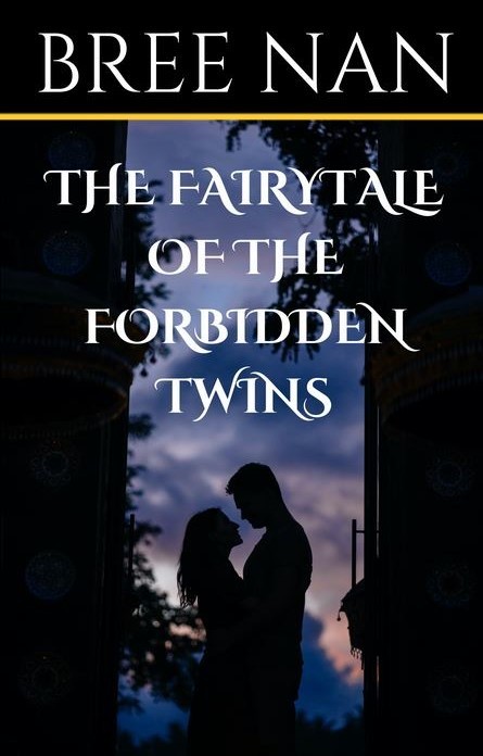 Bree Nan: The Fairytale of the Forbidden Twins (EBook, english language, Anderland Books)