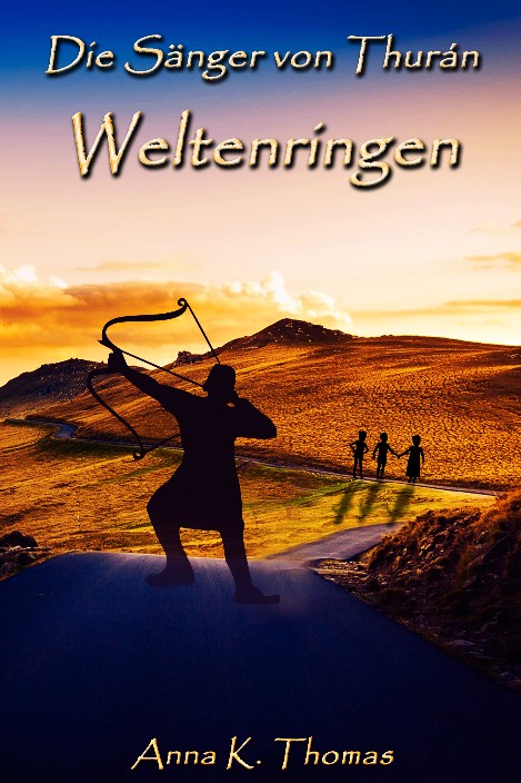 Anna K. Thomas: Weltenringen (Hardcover, deutsch language, 2022, Anderland Books)